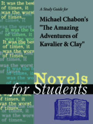 cover image of A Study Guide for Michael Chabon's "The Amazing Adventures of Kavalier & Clay"